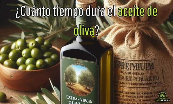 ¿Cuánto tiempo dura el aceite de oliva?
