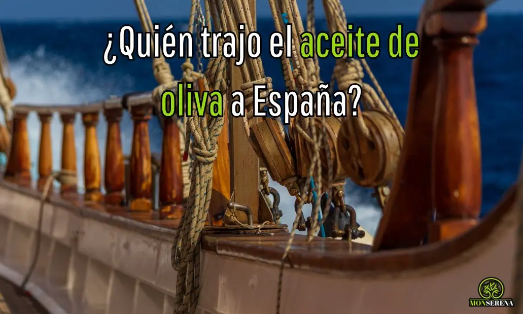 quien trajo el aceite de oliva a españa