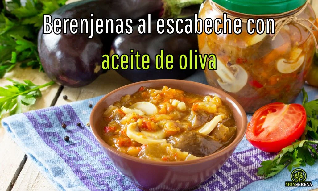 Berenjenas al escabeche con aceite de oliva