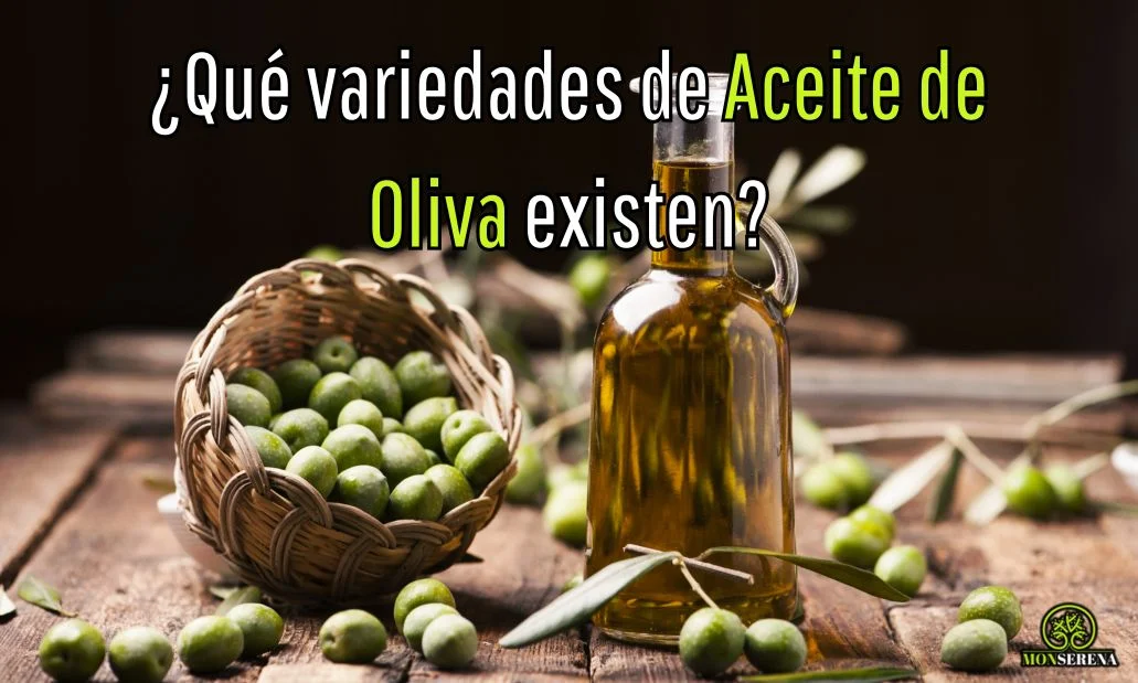 ¿Qué variedades de aceite de oliva existen?