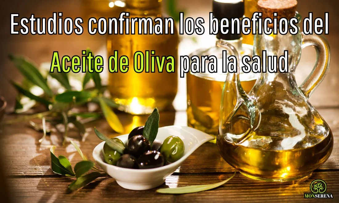 Estudios confirman los beneficios del Aceite de Oliva para la salud