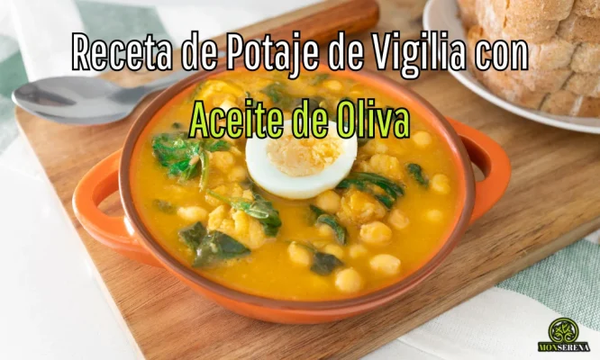 Receta de Potaje de Vigilia con Aceite de Oliva