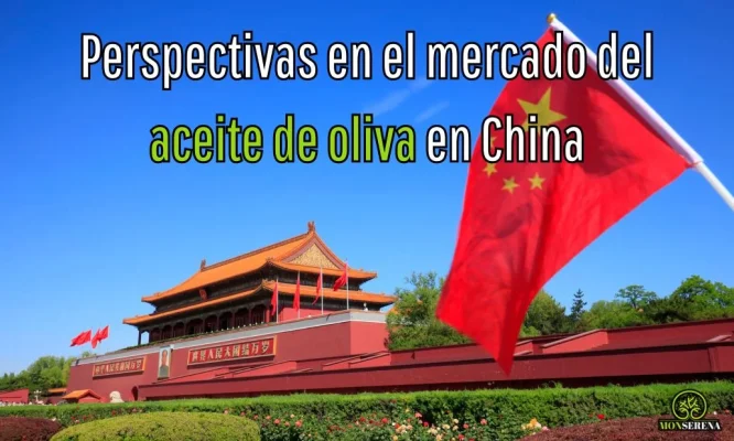 Perspectivas en el mercado del aceite de oliva en China