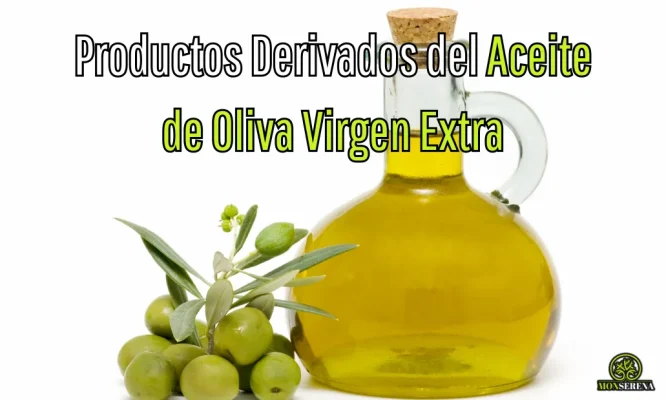 Productos Derivados del Aceite de Oliva Virgen Extra
