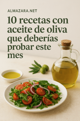 10 recetas con aceite de oliva